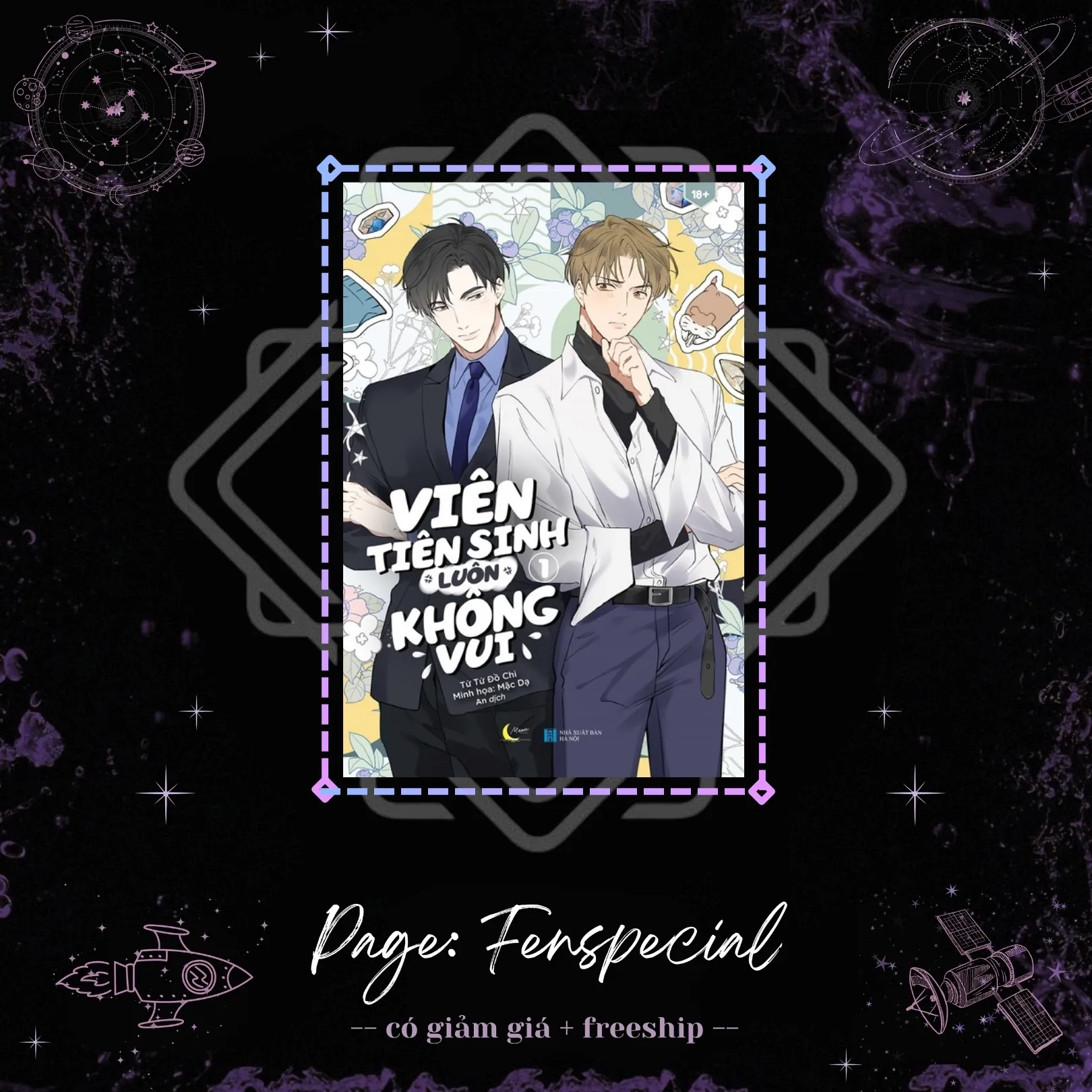 Chỉ Sách: Viên Tiên Sinh Luôn Không Vui - Tập 1 - Fenspecial