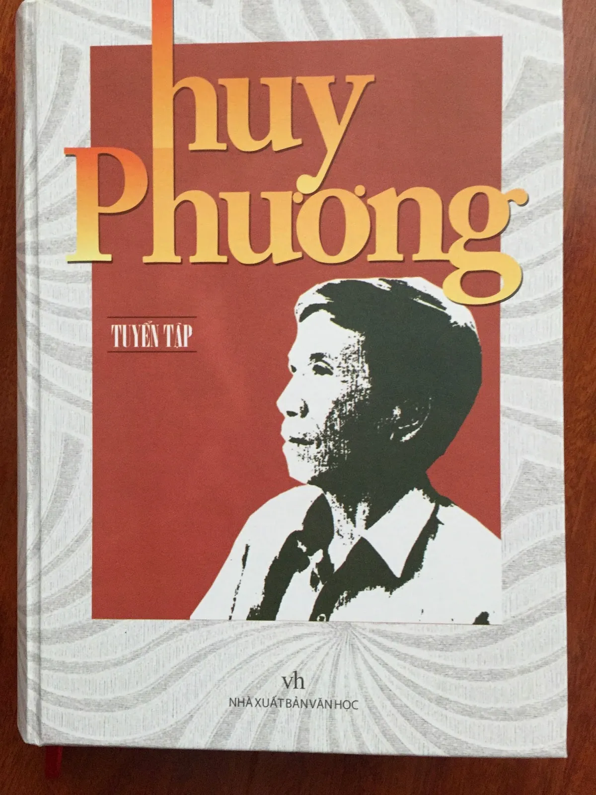 Huy Phương TUYỂN TẬP - bìa cứng - nhà văn nhà thơ dịch giả HUY PHƯƠNG