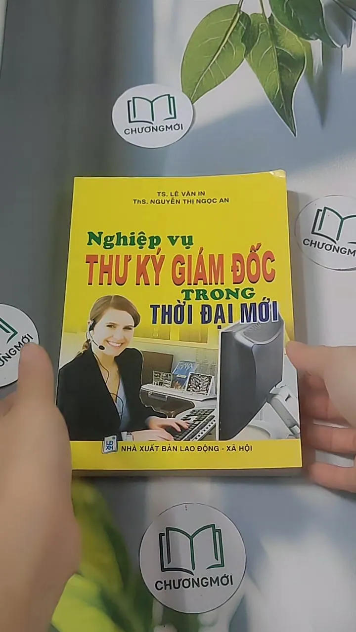 Nghiệp vụ thư ký giám đốc trong thời đại mới - TS Lê Văn In 688458