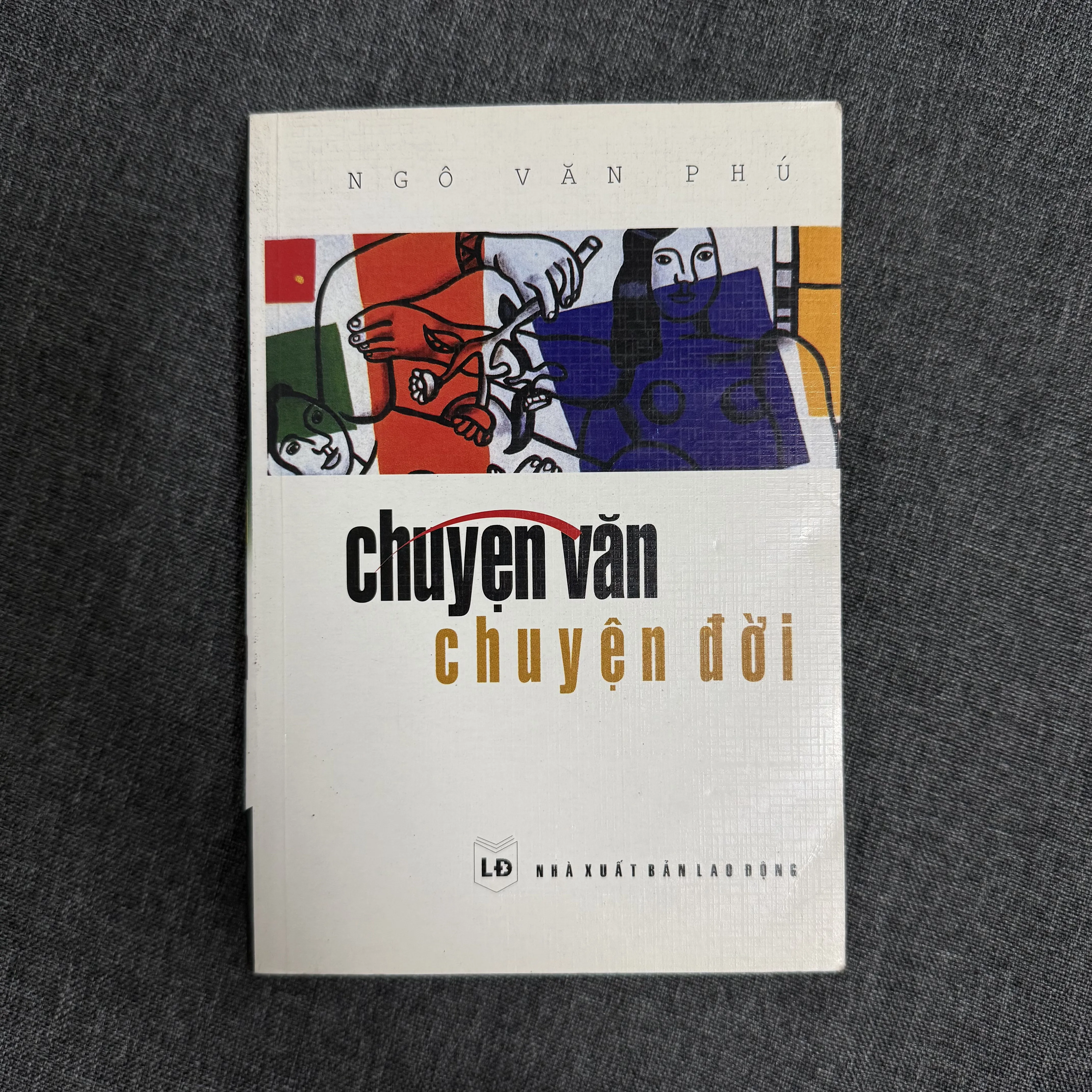 Chuyện văn chuyện đời - Ngô Văn Phú