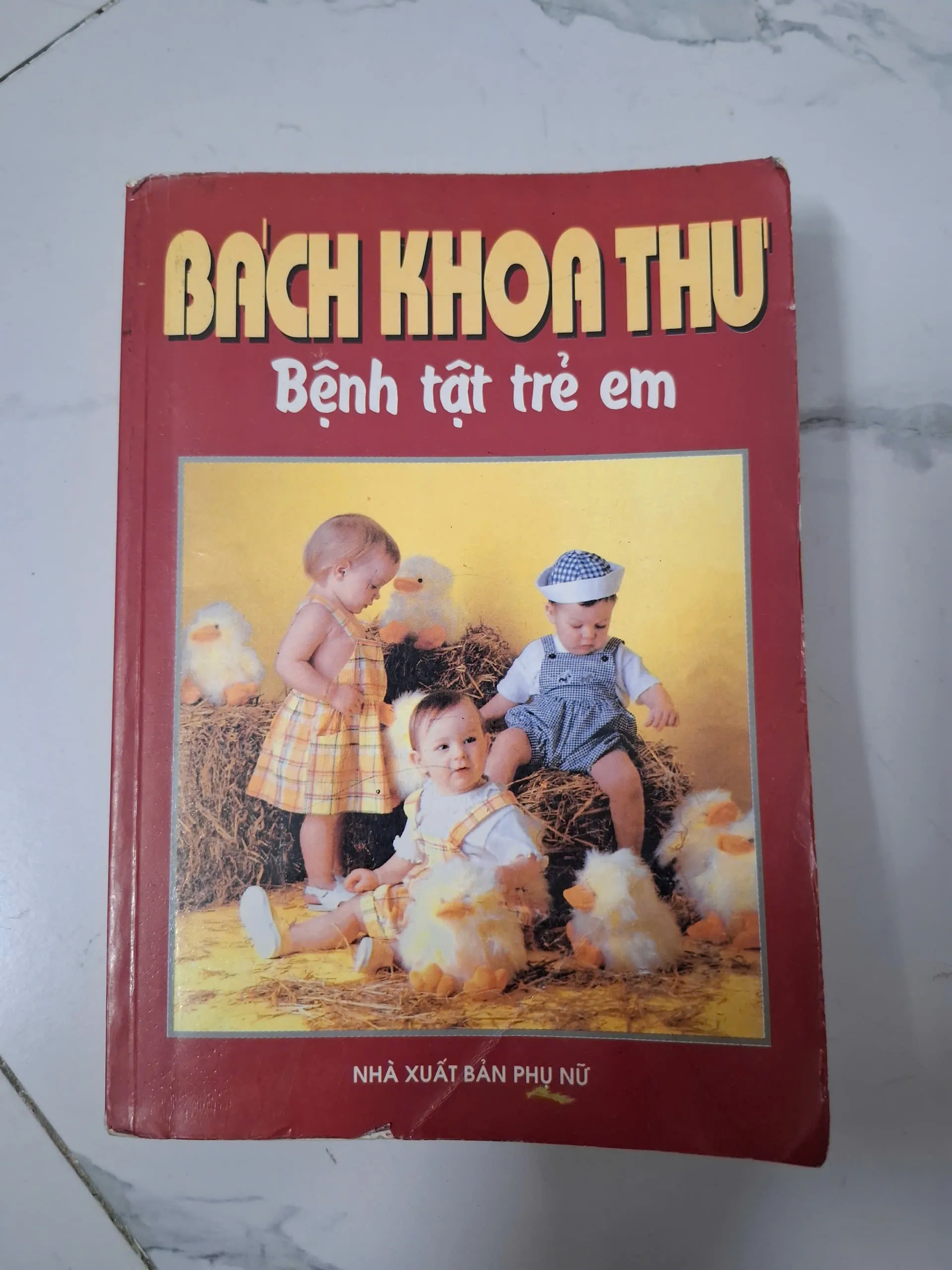 Bách khoa thư Bệnh tật trẻ em - Nhiều tác giả - Y học thường thức