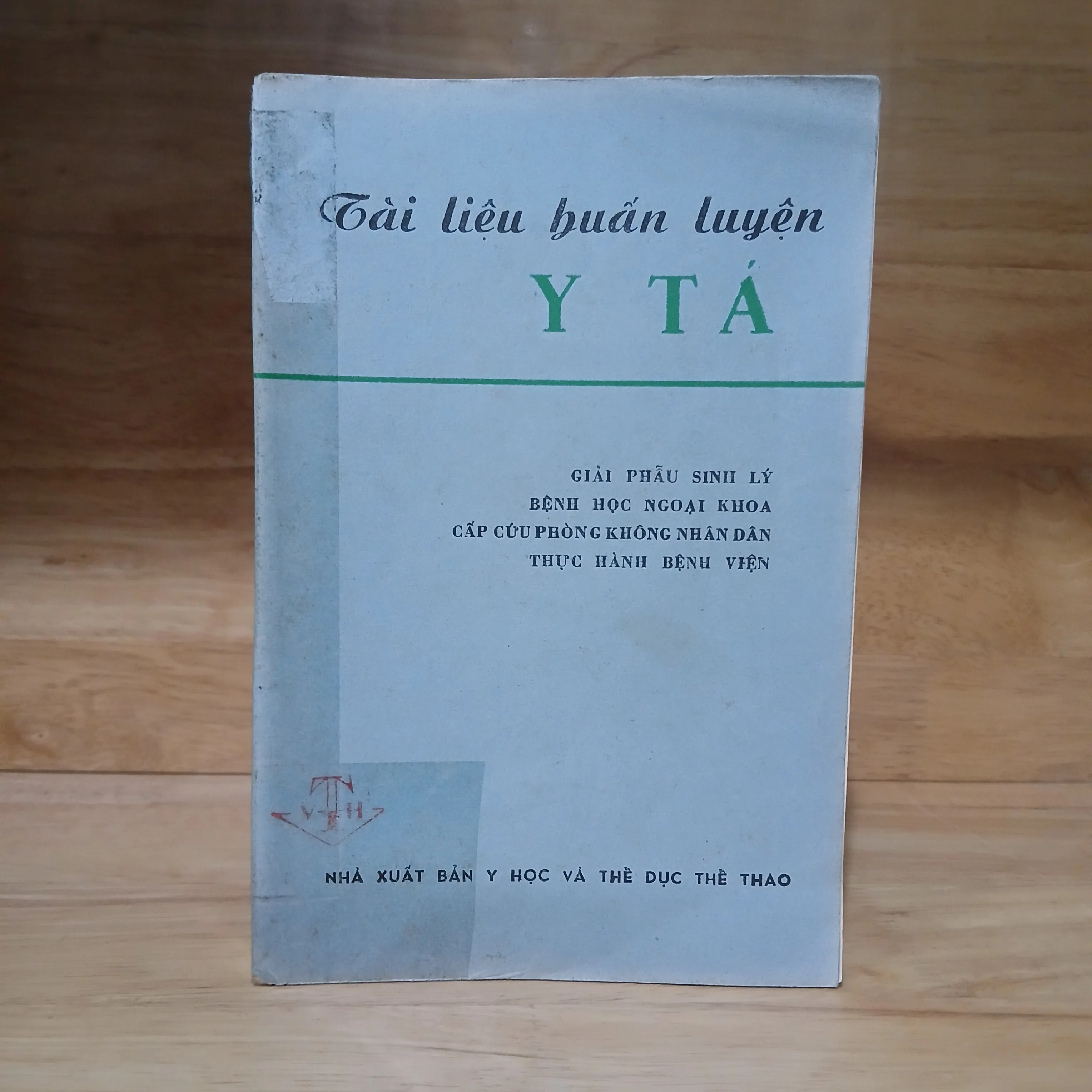 Tài Liệu Huấn Luyện Y Tá (Xb 1970) - Nxb Y Học & Thể Dục Thể Thao