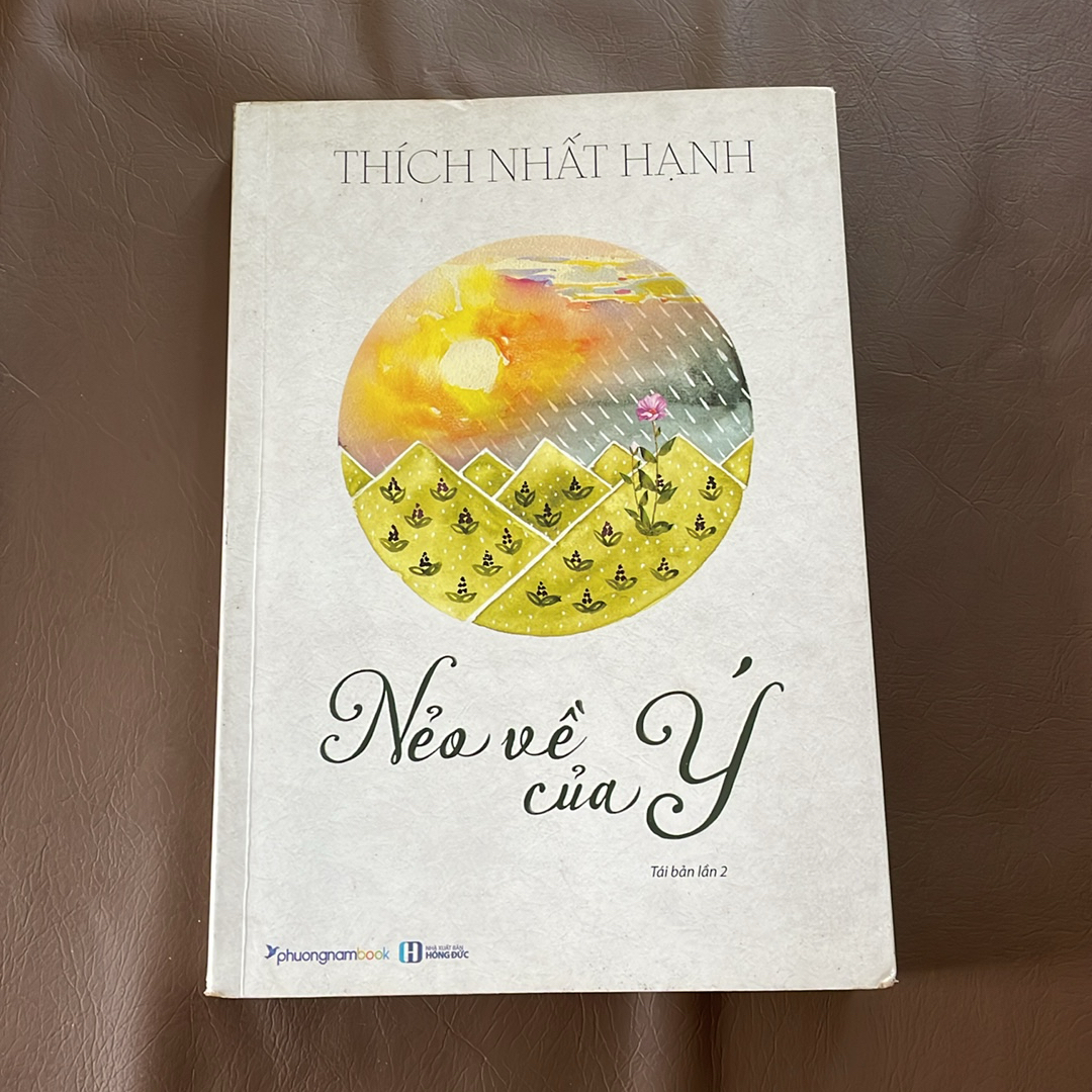 II Tựa sách: Nẻo Về Của Ý - Thích Nhất Hạnh - 2019