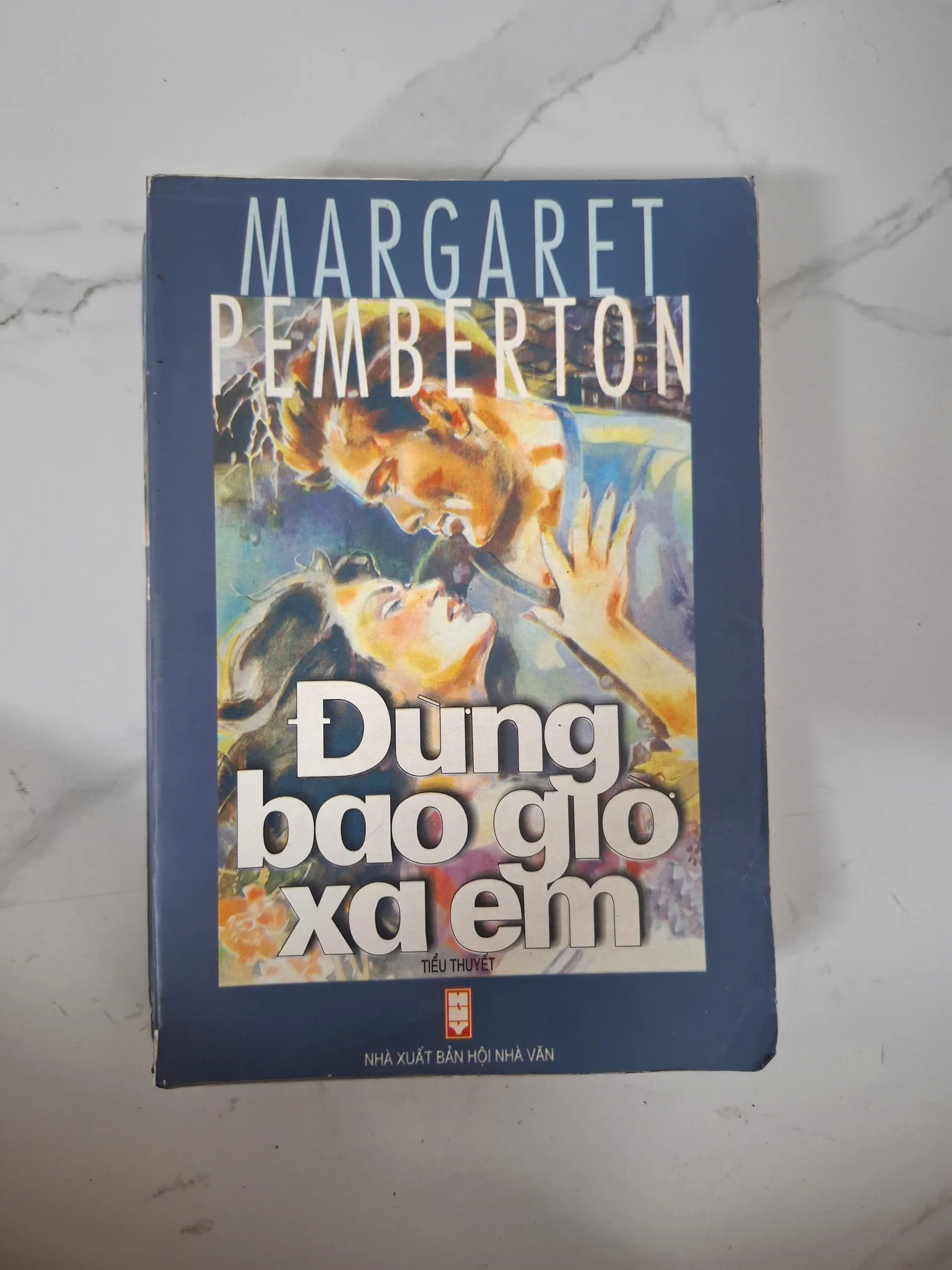 Đừng bao giờ xa em - Margaret Pemberton - Tiểu thuyết lãng mạn