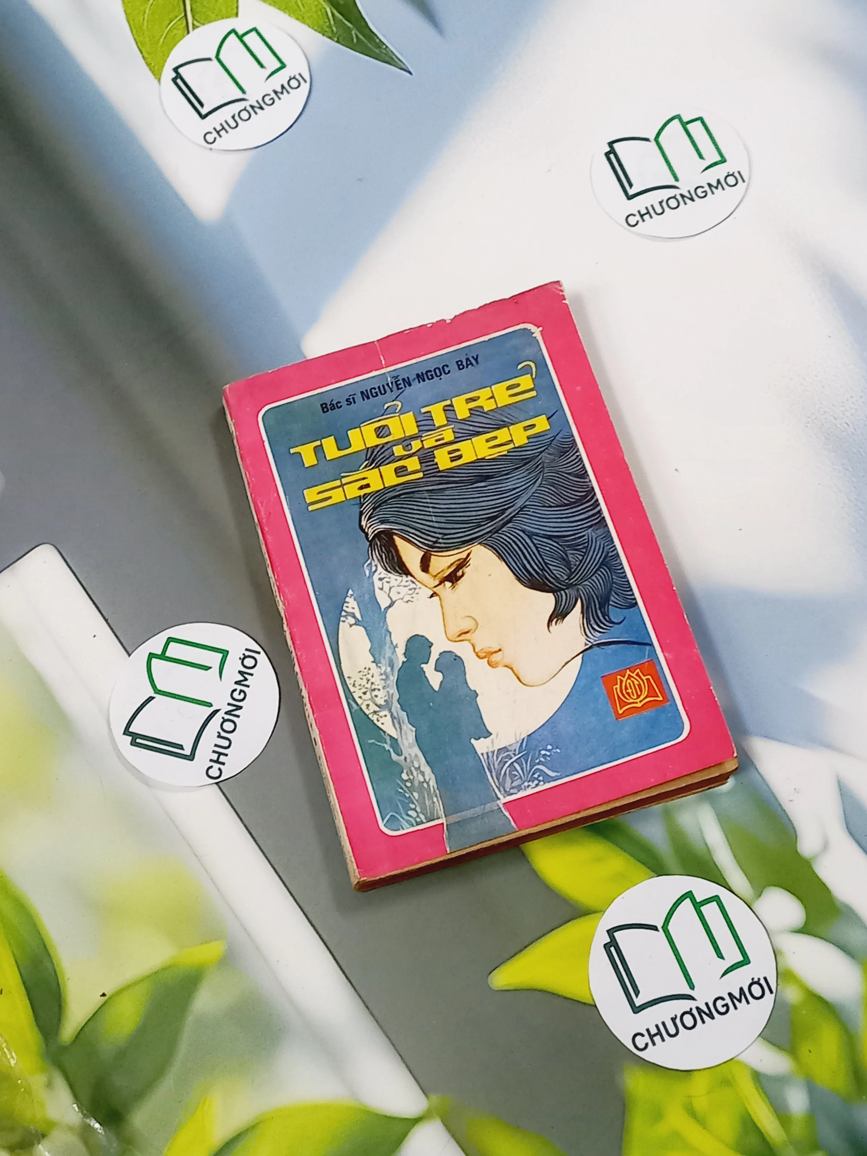 [MIỄN PHÍ BỌC SÁCH] [XƯA] Tuổi Trẻ Và Sắc Đẹp (1989) - BS. Nguyễn Ngọc Bảy