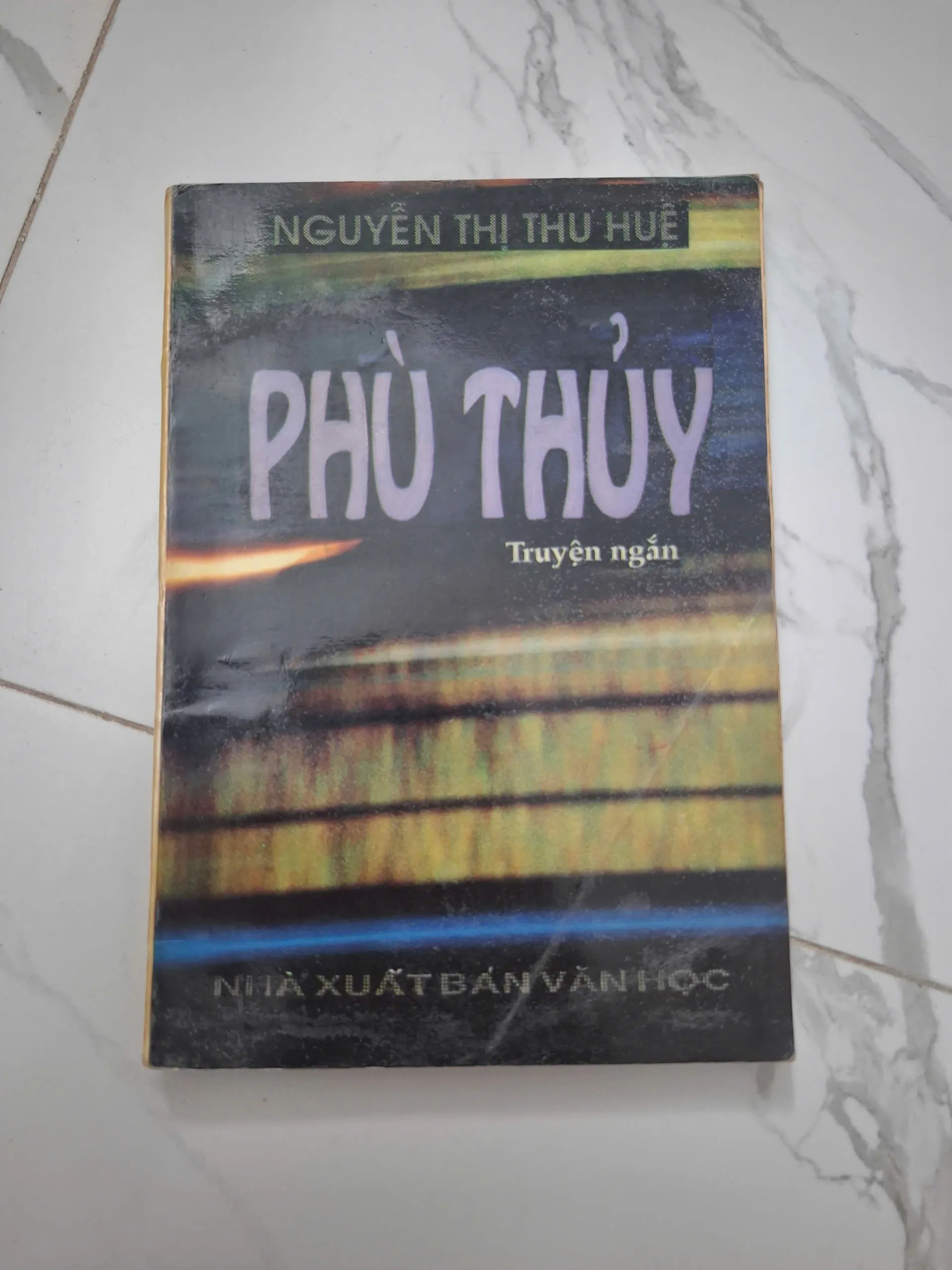 Phù thủy - Nguyễn Thị Thu Huệ - Tập truyện ngắn