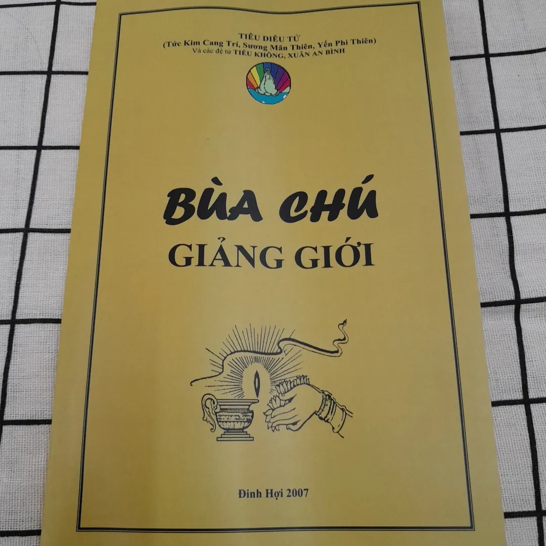 BÙA CHÚ GIẢNG GIỚI- Tg. Tiêu Diêu Tử xb năm 2007