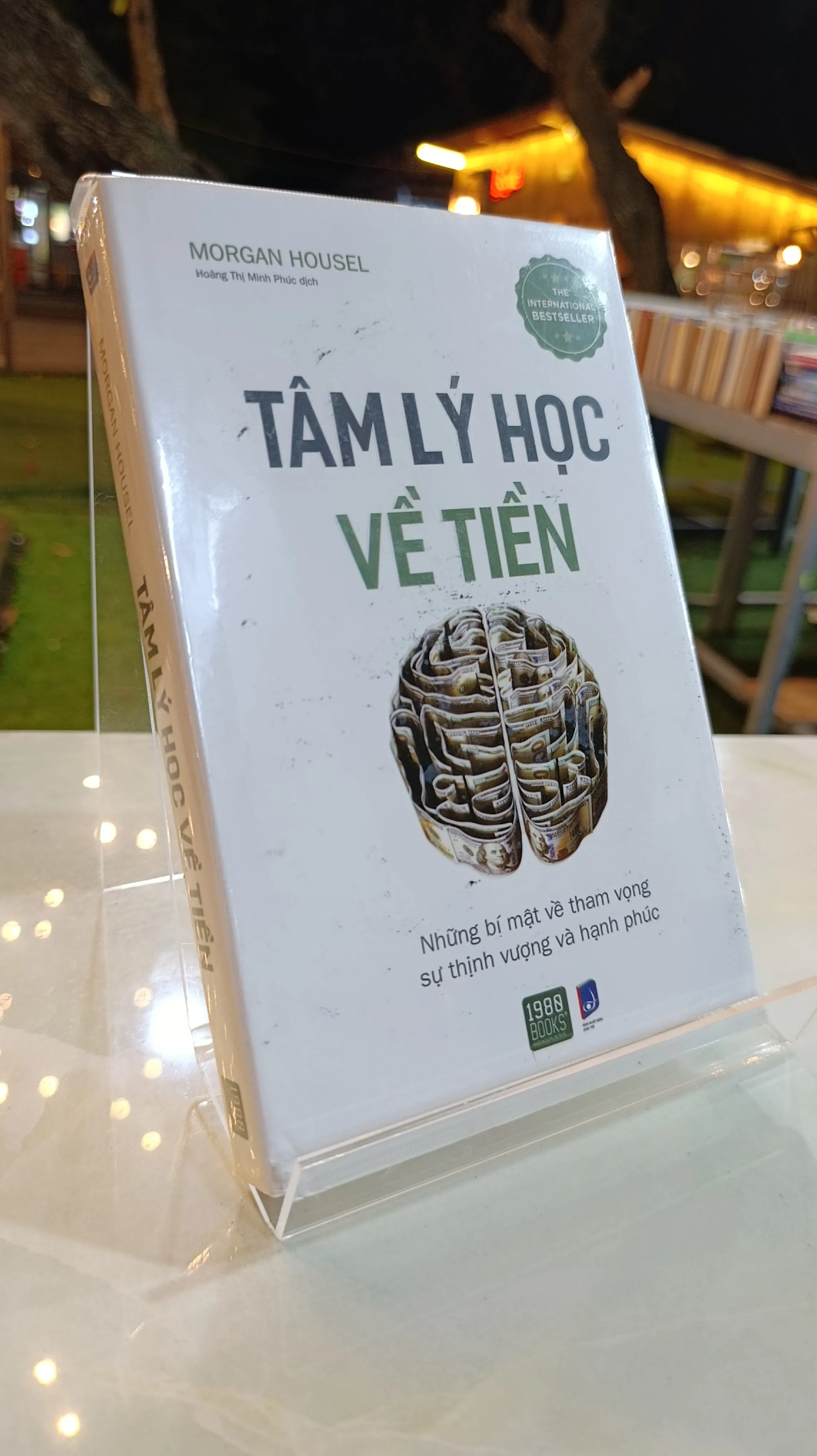 TÂM LÝ HỌC VỀ TIỀN - HOÀNG THỊ MINH PHÚC