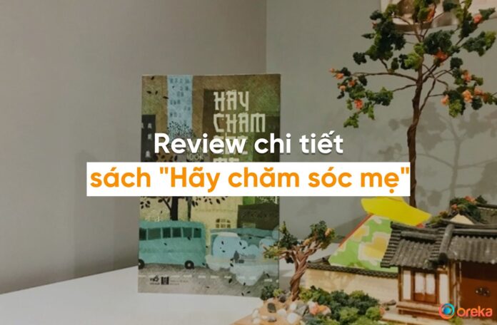 hãy chăm sóc mẹ