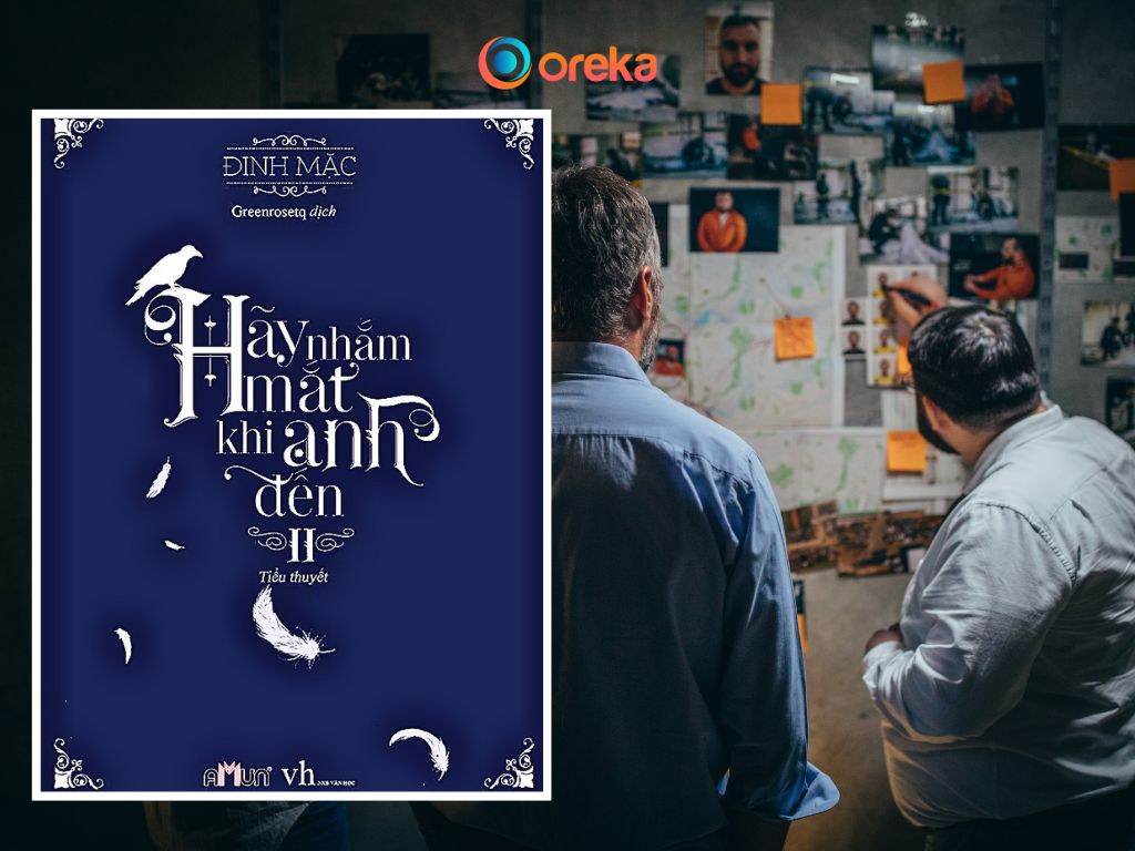 hãy nhắm mắt khi anh đến