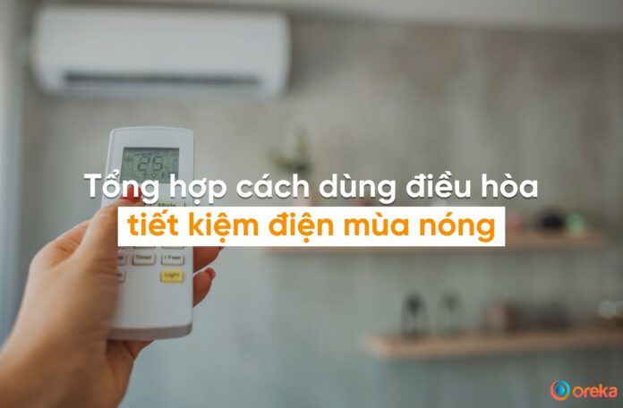 cách dùng điều hòa tiết kiệm điện