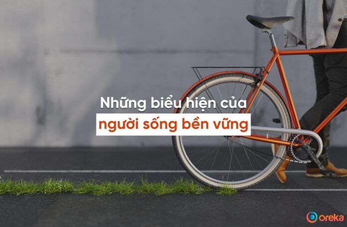 biểu hiện của người sống bền vững