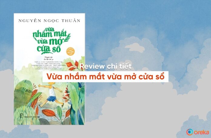 review sách vừa nhắm mắt vừa mở cửa sổ