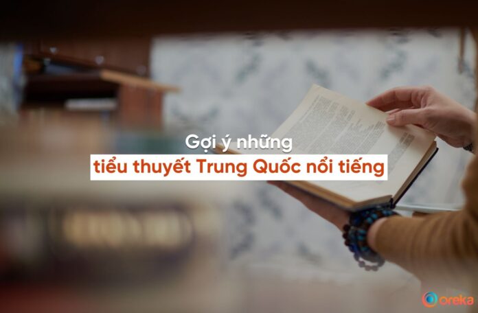 tiểu thuyết nổi tiếng của trung quốc