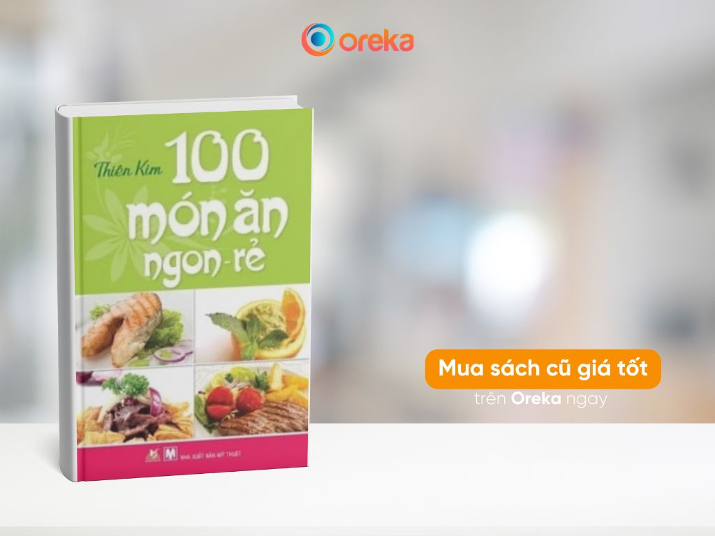 Sách 100 món ăn ngon rẻ - Tác giả Thiên Kim
