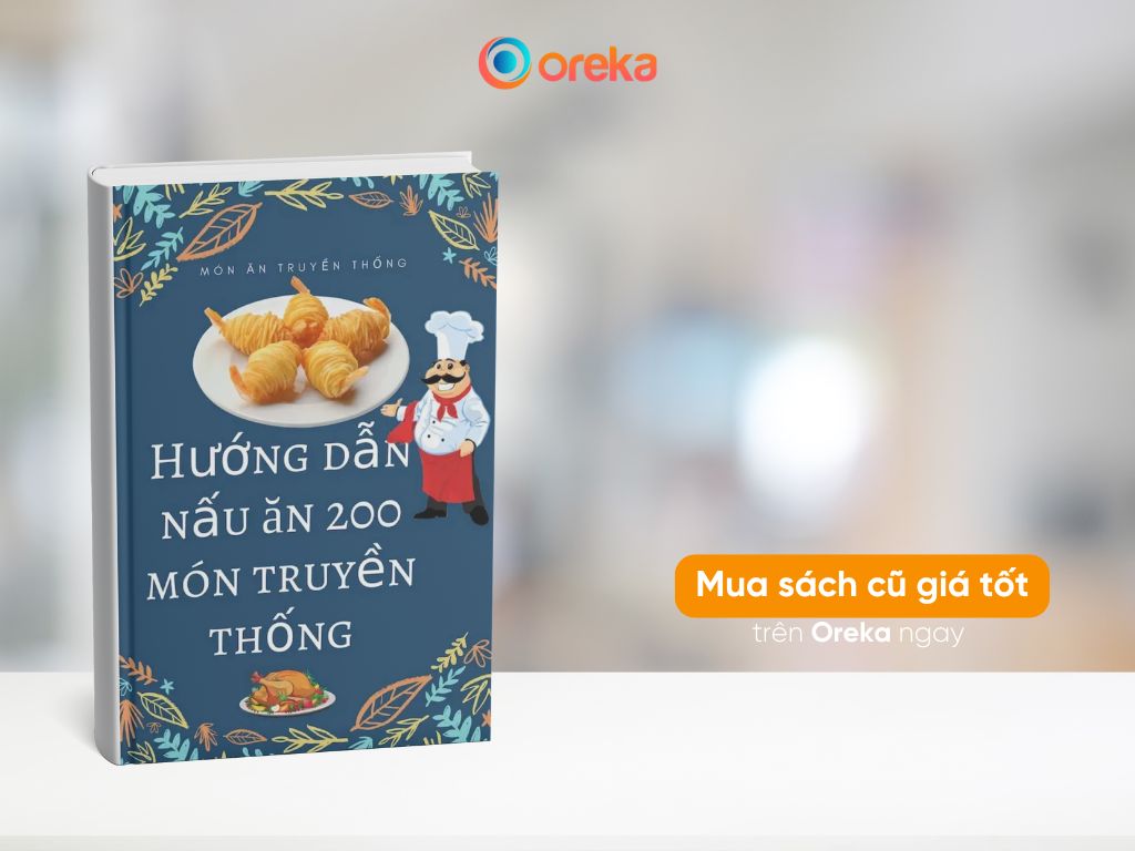 Sách Hướng dẫn nấu ăn 200 món truyền thống - Nhiều tác giả