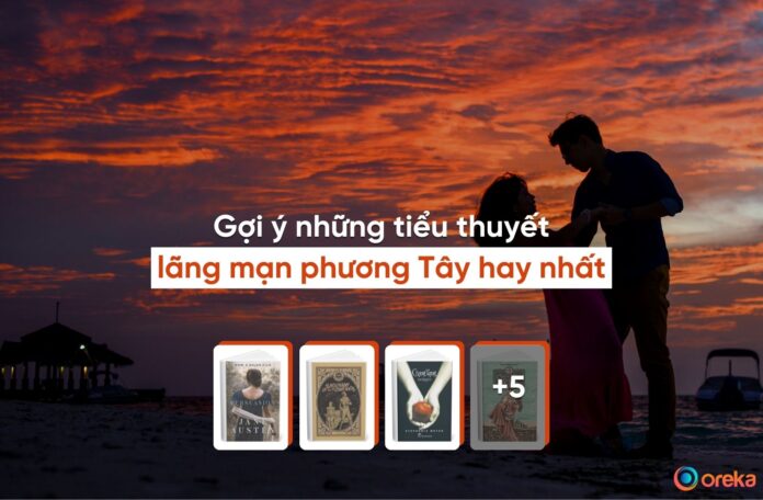 những tiểu thuyết lãng mạn phương Tây hay nhất