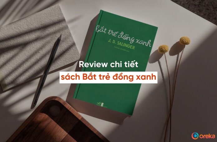 sách bắt trẻ đồng xanh review