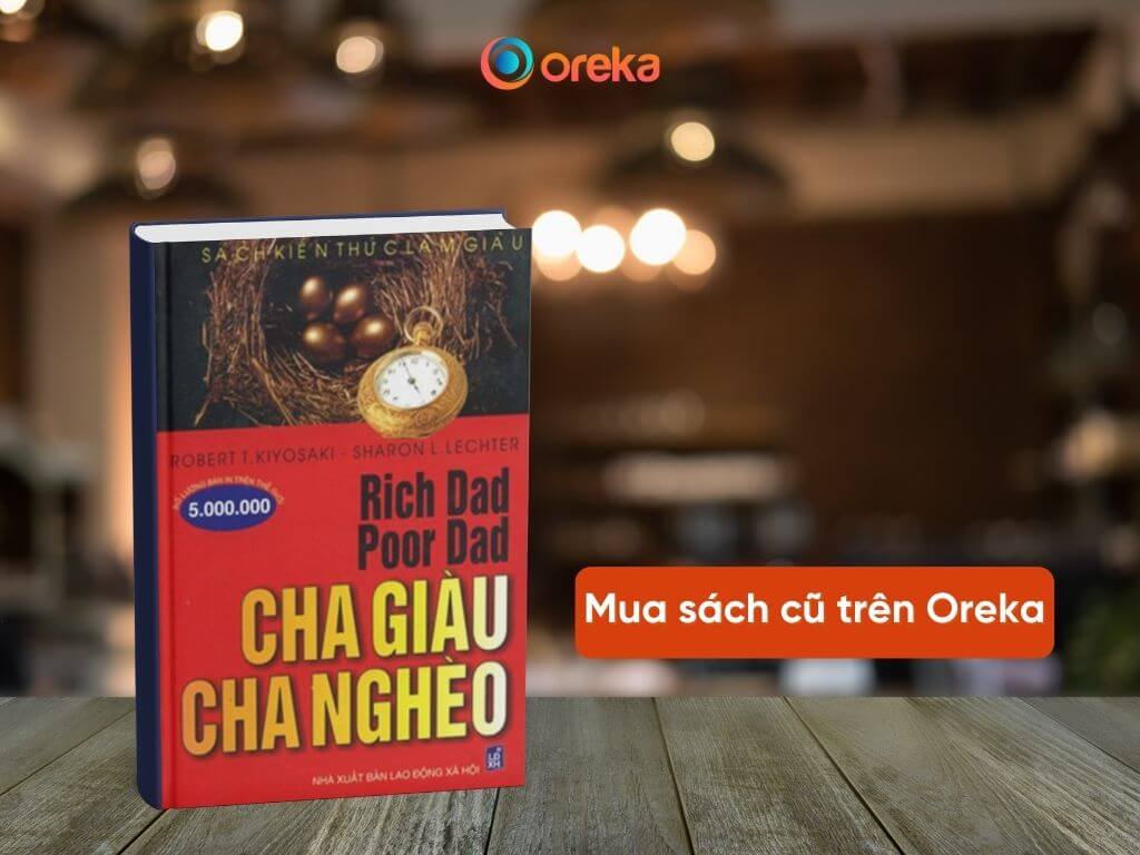 Hình ảnh cuốn sách Cha giàu cha nghèo và Call to action "Mua sách cũ trên Oreka"