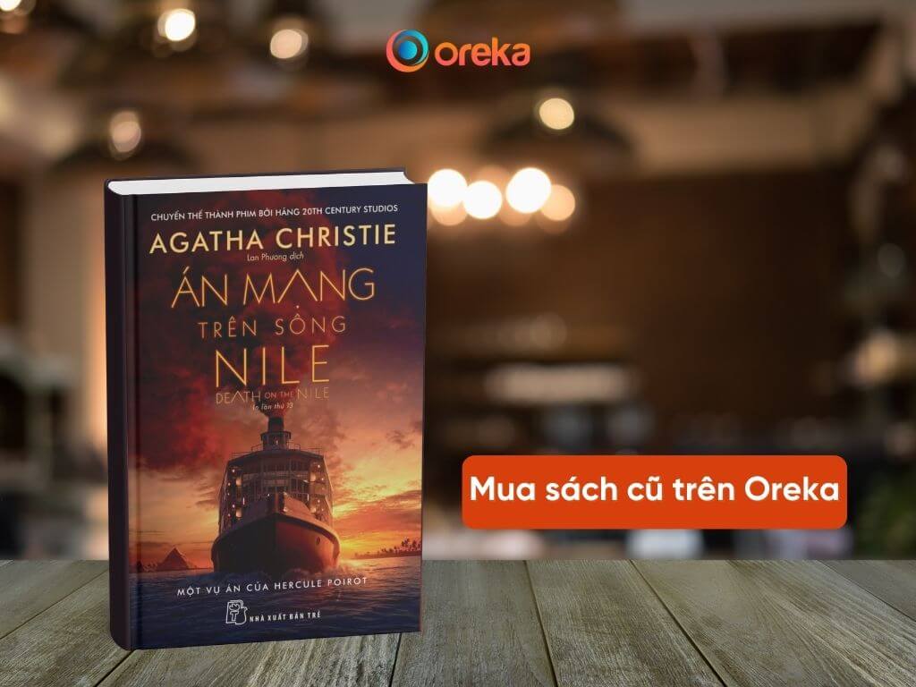 sách Án mạng trên sông Nile. Hình ảnh bìa cuốn sách trinh thám Án mạng trên sông Nile và Call to action Mua sách cũ trên Oreka.