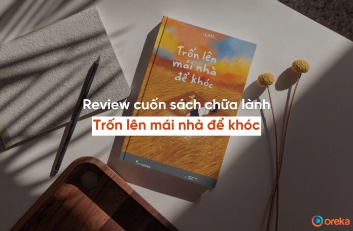 review sách trốn lên máy nhà để khóc