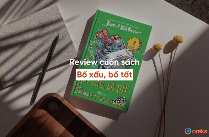 review sách bố xấu bố tốt