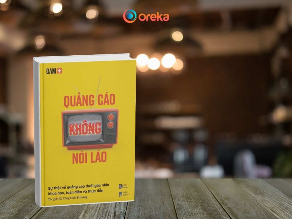 Tổng Hợp 10 Cuốn Sách Marketing Hữu Ích Dành Cho Người Mới Bắt Đầu 2 Sách Quảng cáo không nói láo của tác giả Hồ Công Hoài Phương