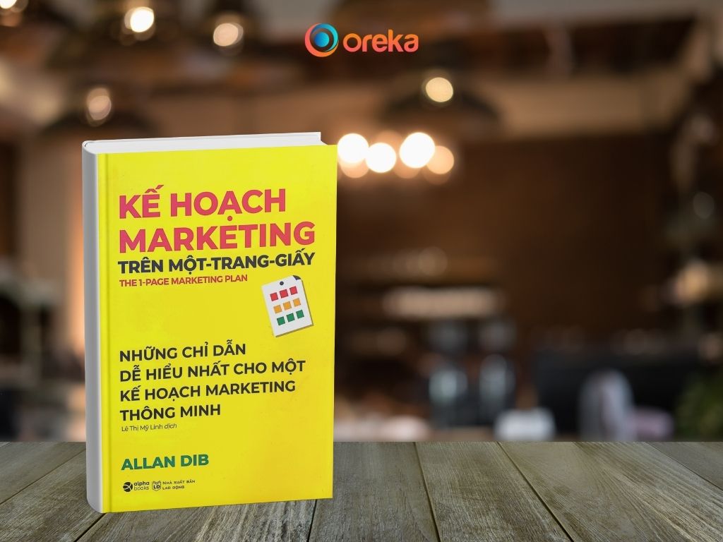 Tổng Hợp 10 Cuốn Sách Marketing Hữu Ích Dành Cho Người Mới Bắt Đầu 8 Sách Kế hoạch marketing trên một trang giấy của tác giả Allan Dib